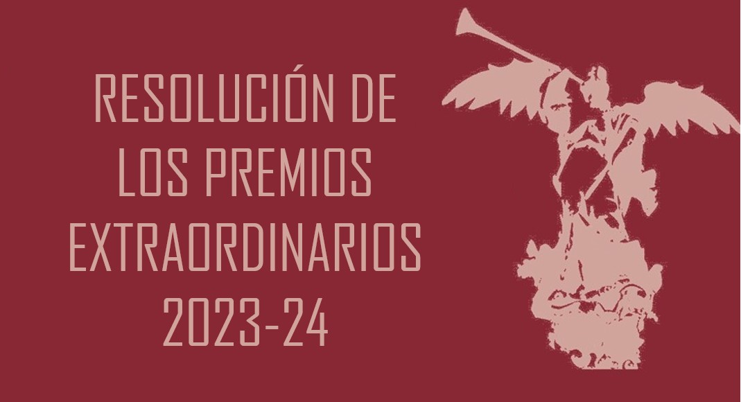 RESOLUCIÓN DE LOS PREMIOS EXTRAORDINARIOS 2023-24