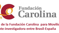 Becas de la Fundación Carolina  para Movilidad docente-investigadora entre Brasil-España