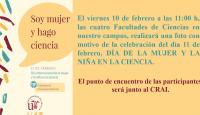 ACTIVIDAD DE LAS FACULTADES DE CIENCIAS PARA LA CELEBRACIÓN DEL 11F DÍA DE LA MUJER Y LA NIÑA EN LA CIENCIA